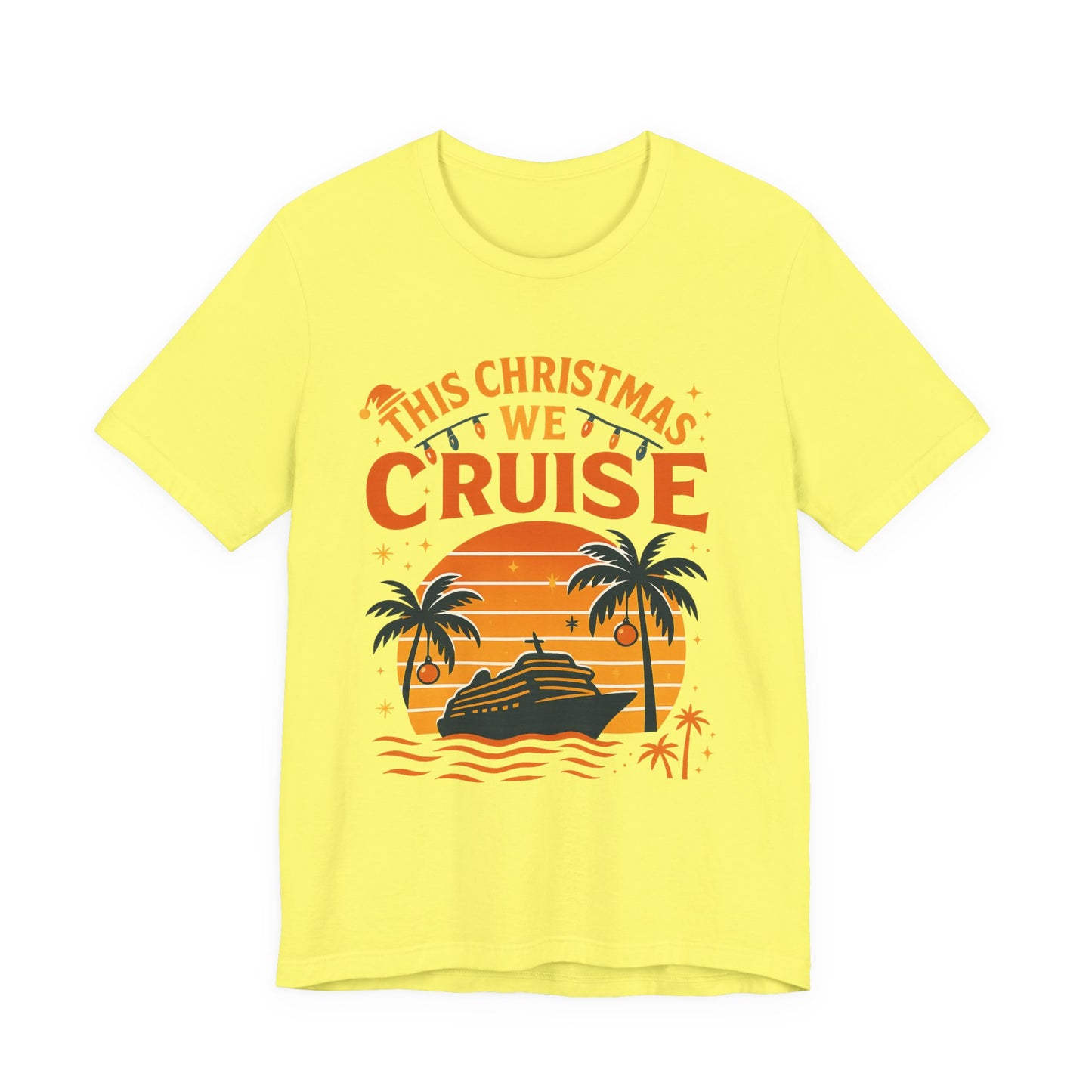 Cruise T-Shirt - "This Christmas We Cruise" Holiday Vacation Tee