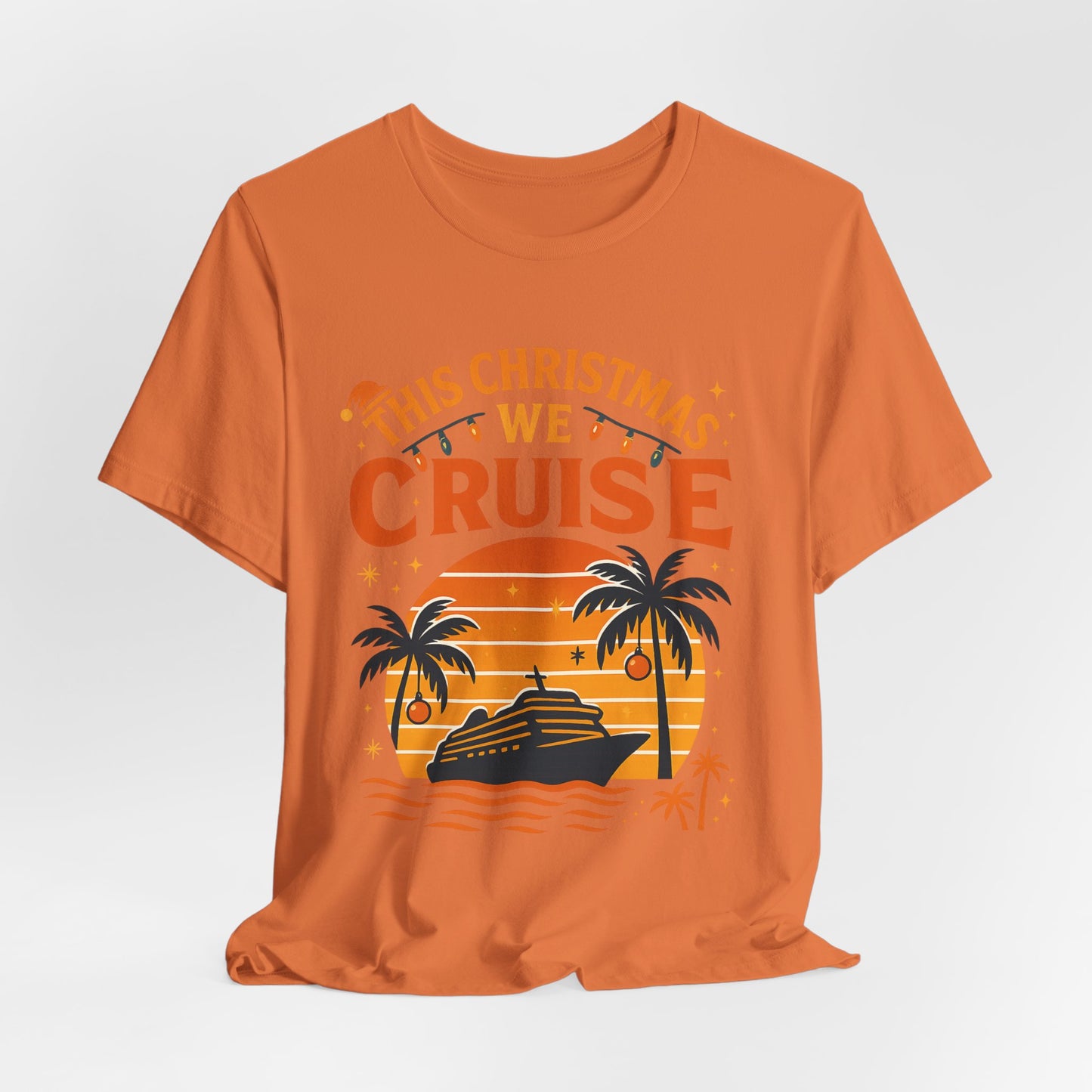 Cruise T-Shirt - "This Christmas We Cruise" Holiday Vacation Tee