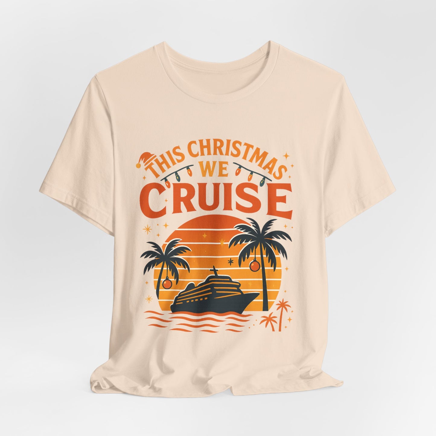 Cruise T-Shirt - "This Christmas We Cruise" Holiday Vacation Tee