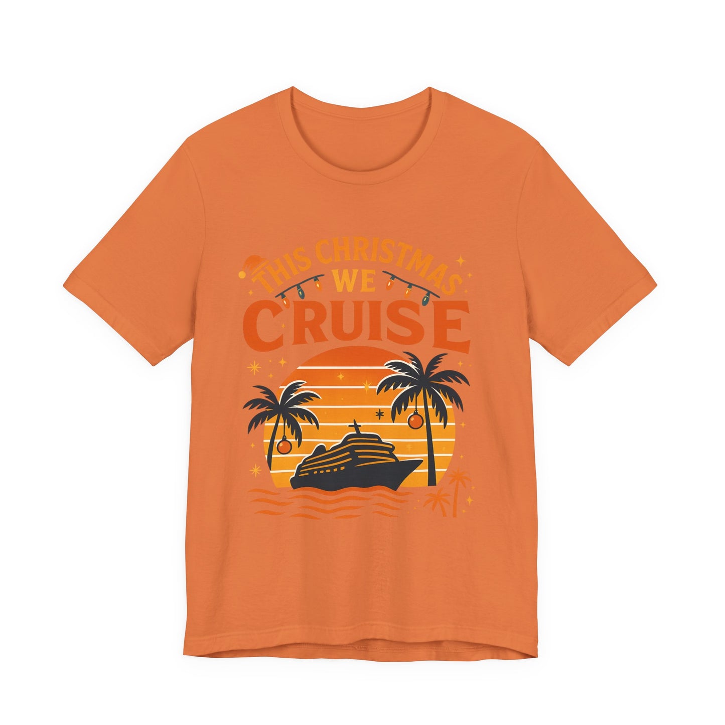 Cruise T-Shirt - "This Christmas We Cruise" Holiday Vacation Tee