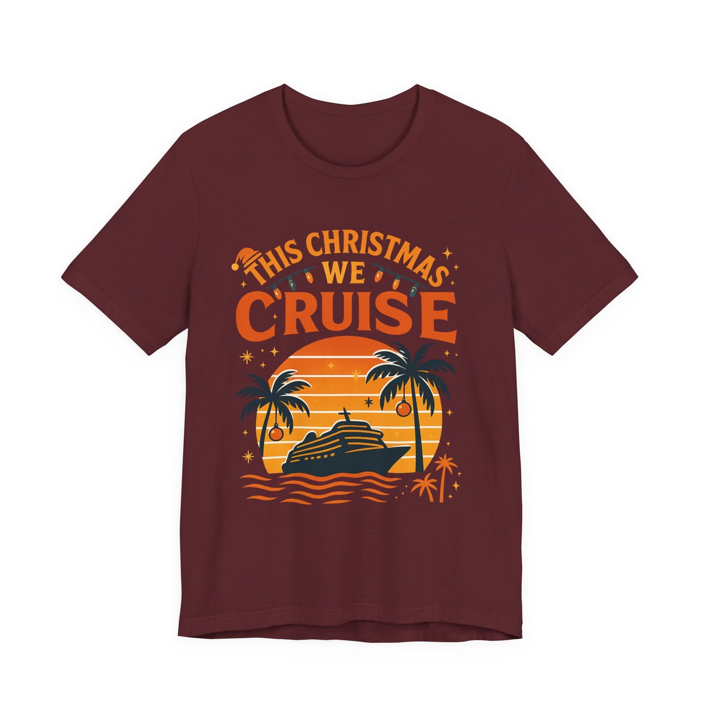 Cruise T-Shirt - "This Christmas We Cruise" Holiday Vacation Tee