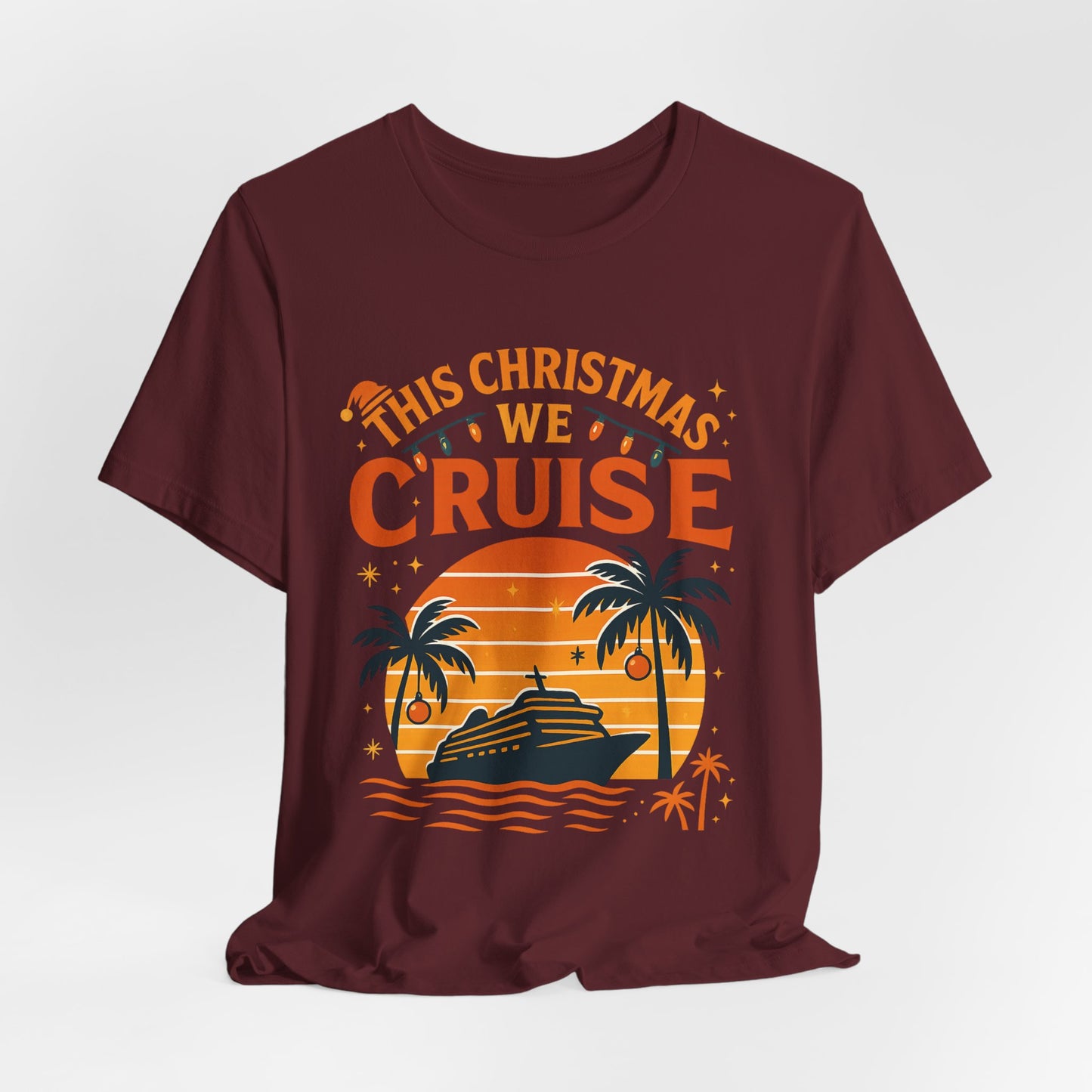 Cruise T-Shirt - "This Christmas We Cruise" Holiday Vacation Tee