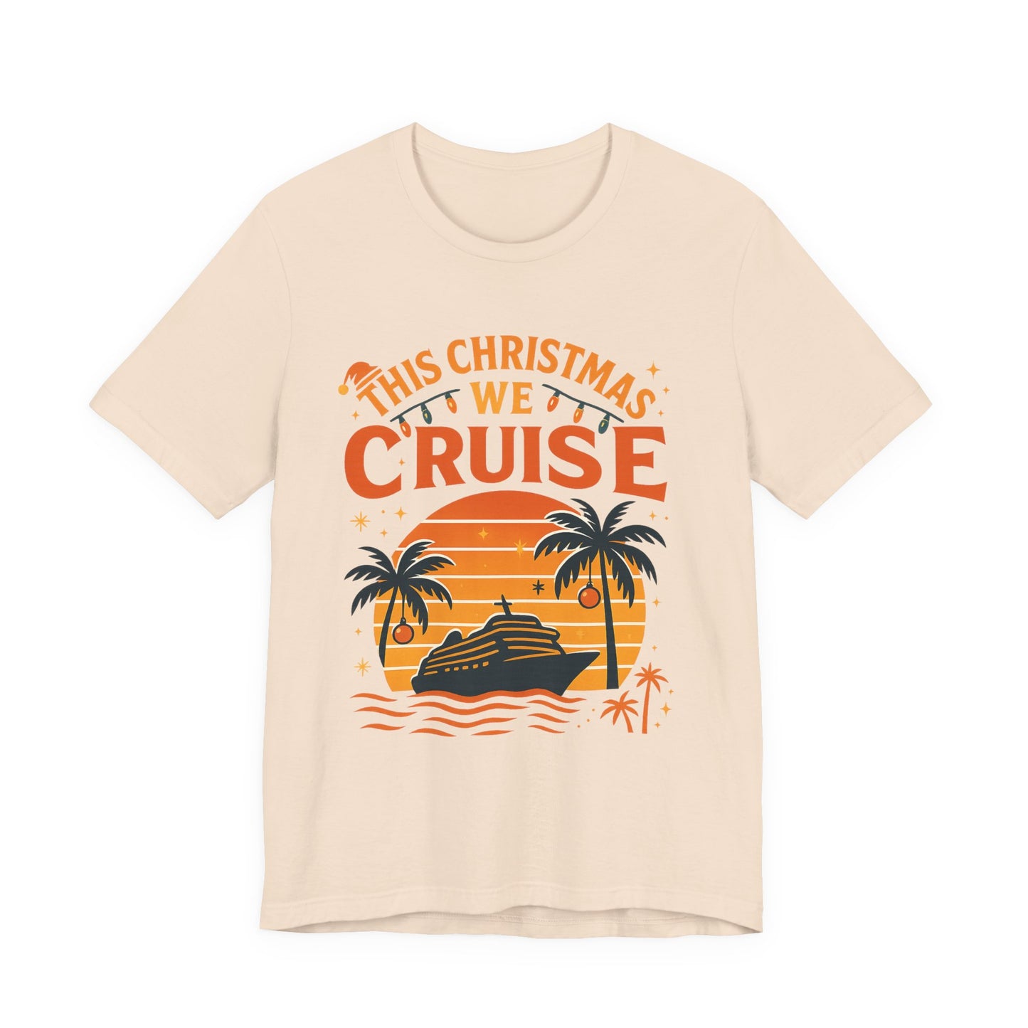 Cruise T-Shirt - "This Christmas We Cruise" Holiday Vacation Tee